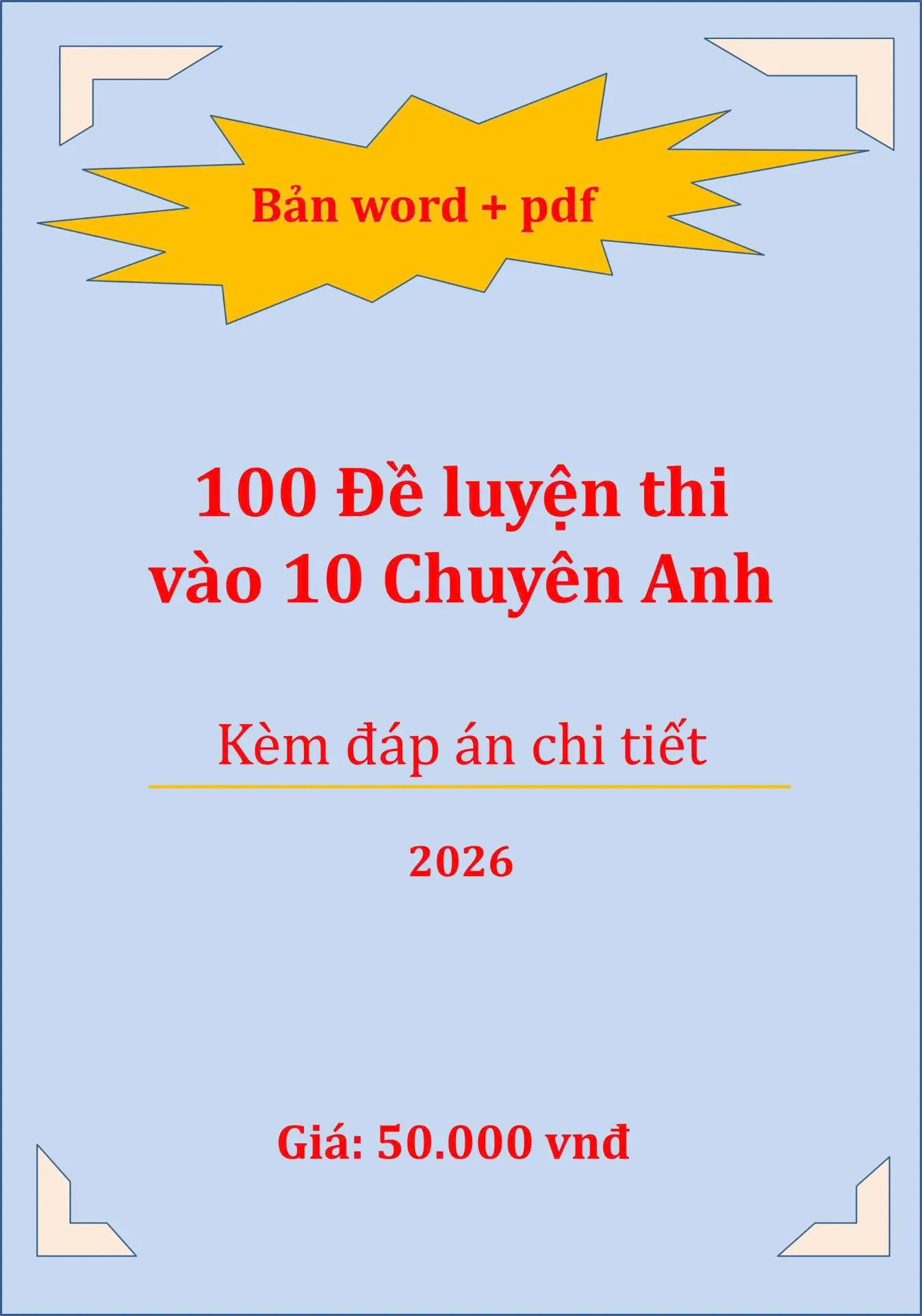 100 Đề luyện thi  vào 10 Chuyên Anh