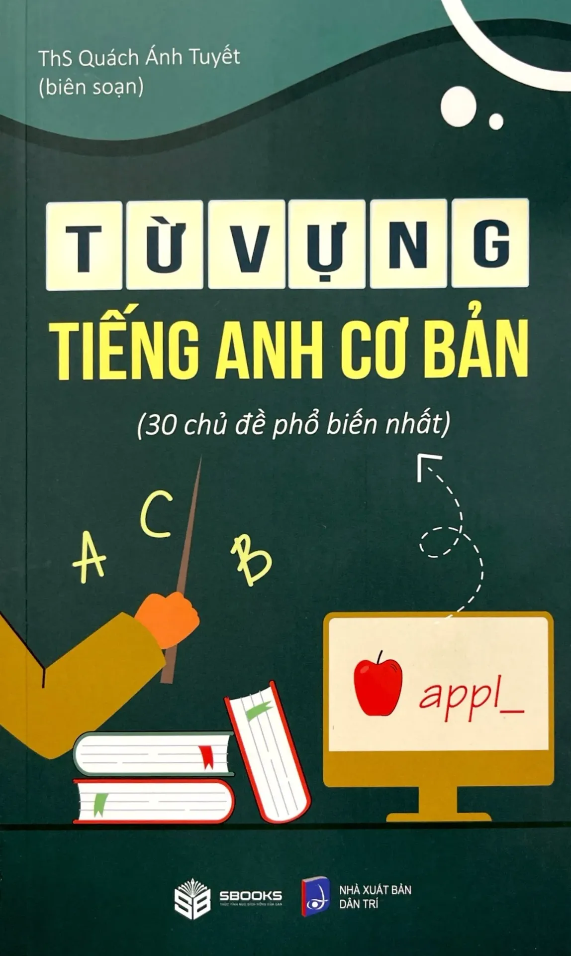 Từ Vựng Tiếng Anh Cơ Bản - 30 Chủ Đề Phổ Biến Nhất